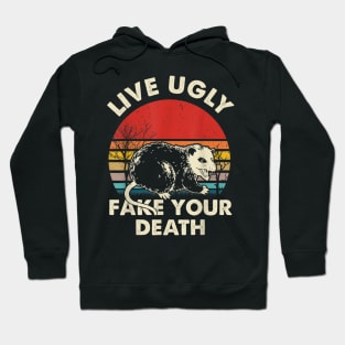 Funny Ugly Cat Vintage Live Ugly Fake Your Death Opossum Hoodie